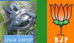 जेवर एयरपोर्ट से चुनावी सफलता की उड़ान भरने की तैयारी में भाजपा
